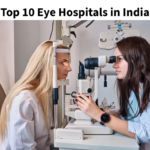 Top 10 Eye Hospitals in India